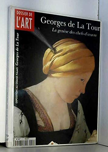 Dossier de l'art - Georges de La Tour - La genèse des chefs d'oeuvre Books