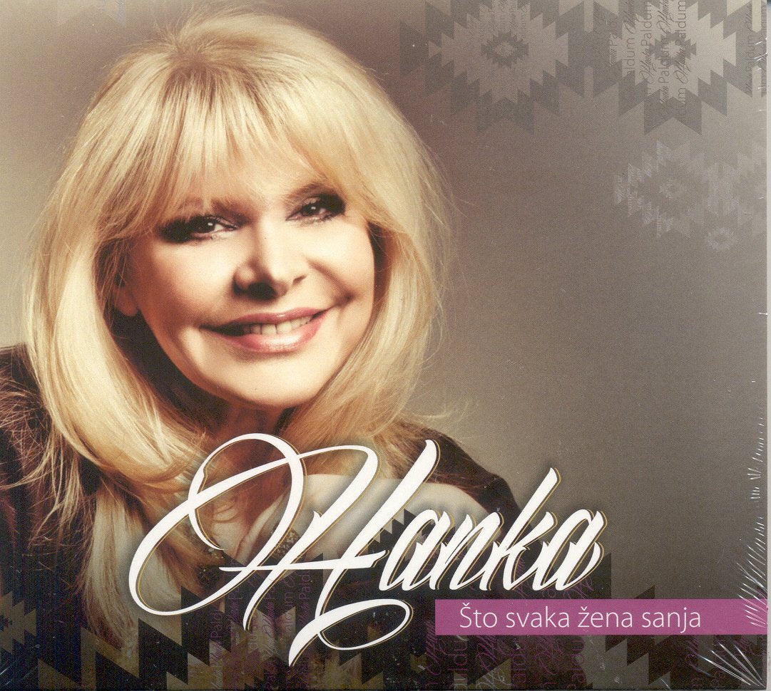 HANKA PALDUM - Sto Svaka Zena Sanja Music