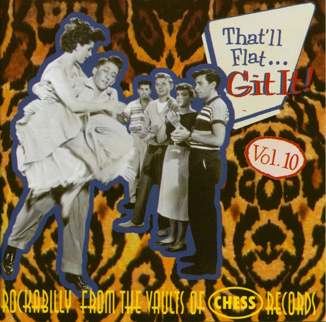 Vol.10,That LL Flat Git It (Chess Records) Blues