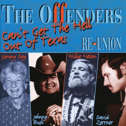 Reunion-Can'T Get the Hell Out of Texas Alternative & Indie