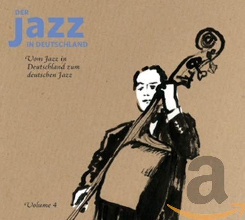 Der Jazz in Deutschland,Teil 4 Jazz