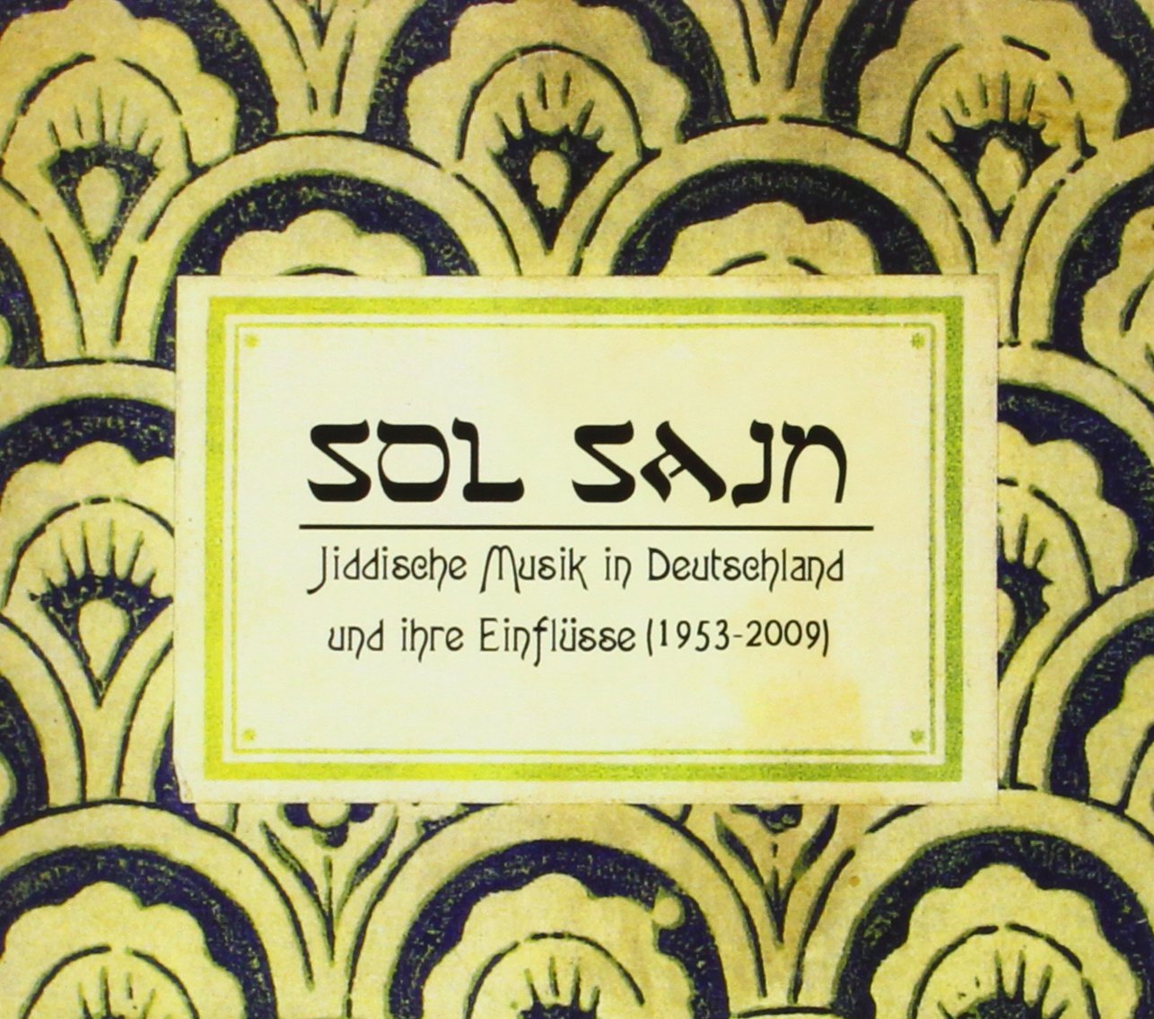 Sol Sayn Vol.1 Jiddische Musik in Deutschland Pop