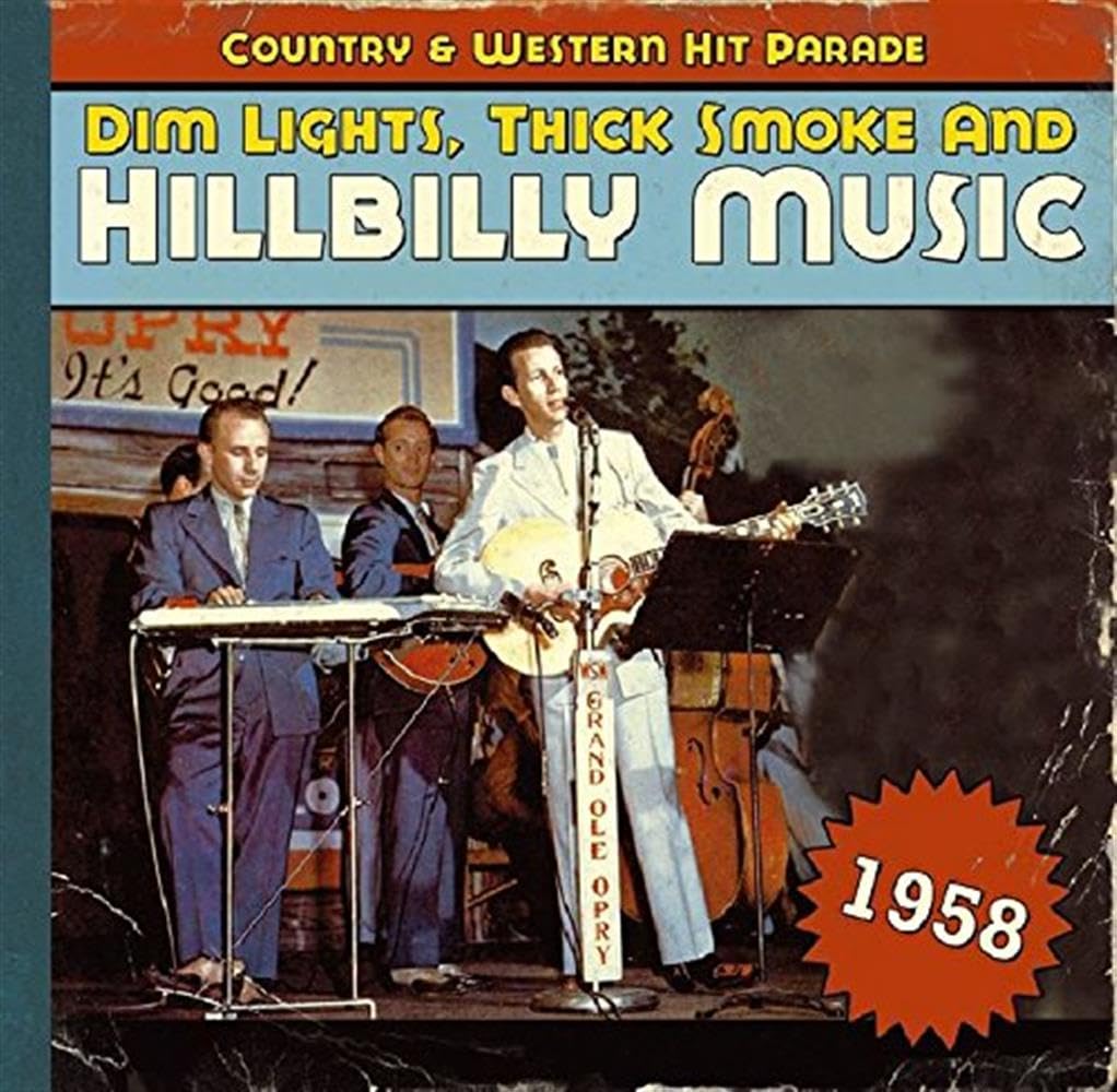 Dim Lights,Thick Smoke And Hillbilly Music 1958 Pop