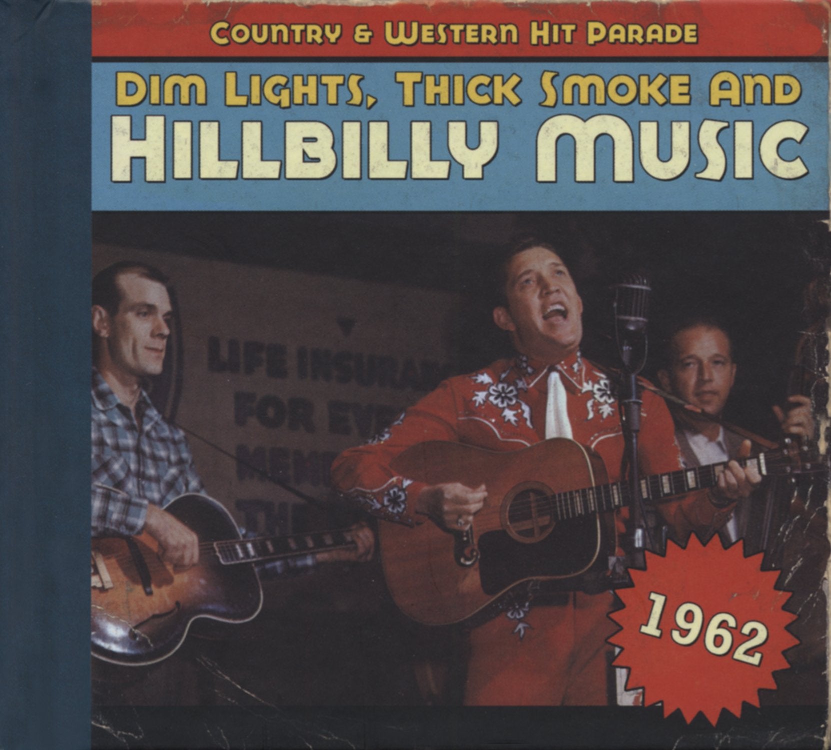 1962 - Dim Lights, Thick Smoke And Hillbilly Music Pop