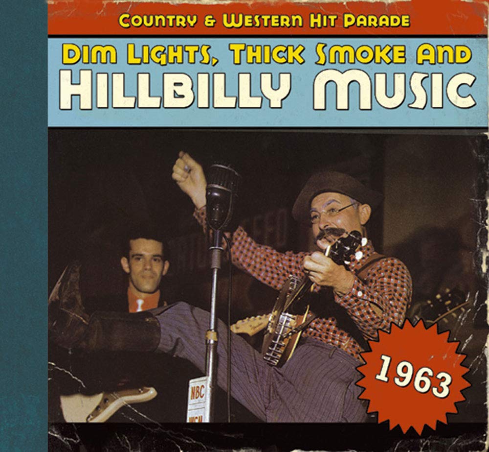 1963 - Dim Lights, Thick Smoke And Hillbilly Music Pop