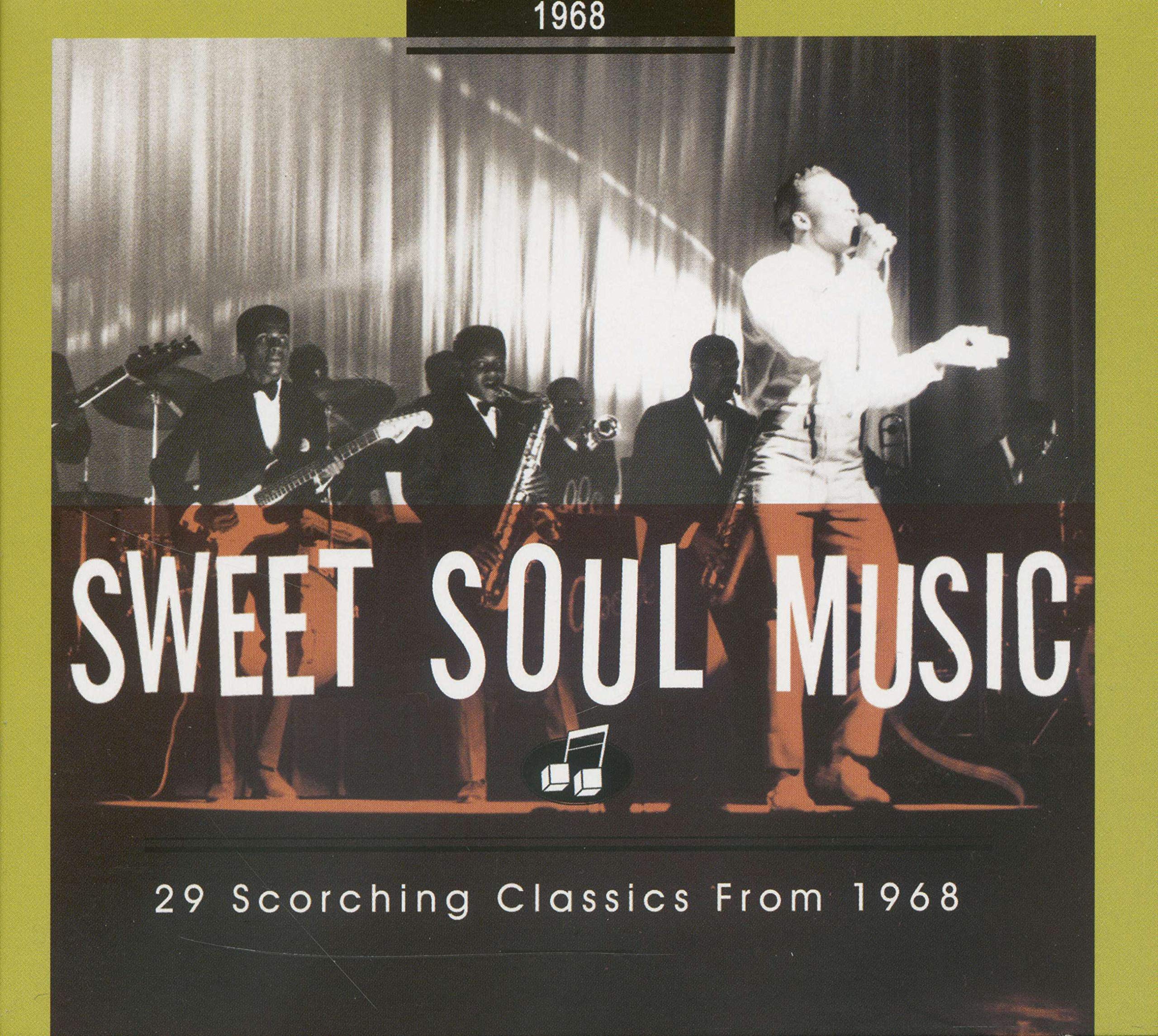 Sweet Soul Music-29 Scorching Classics from 1968 Pop