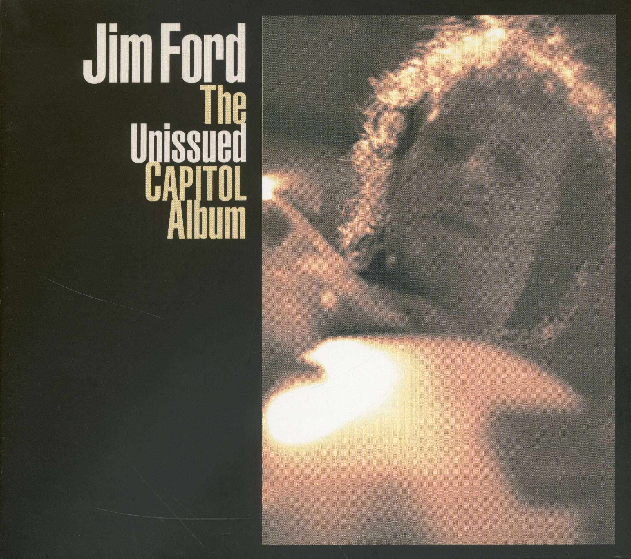 Jim Ford - The Unissued Capitol Album (CD) Country & Folk