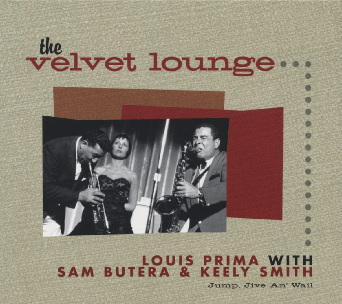 Jump, Jive An' Wail - The Velvet Lounge Jazz