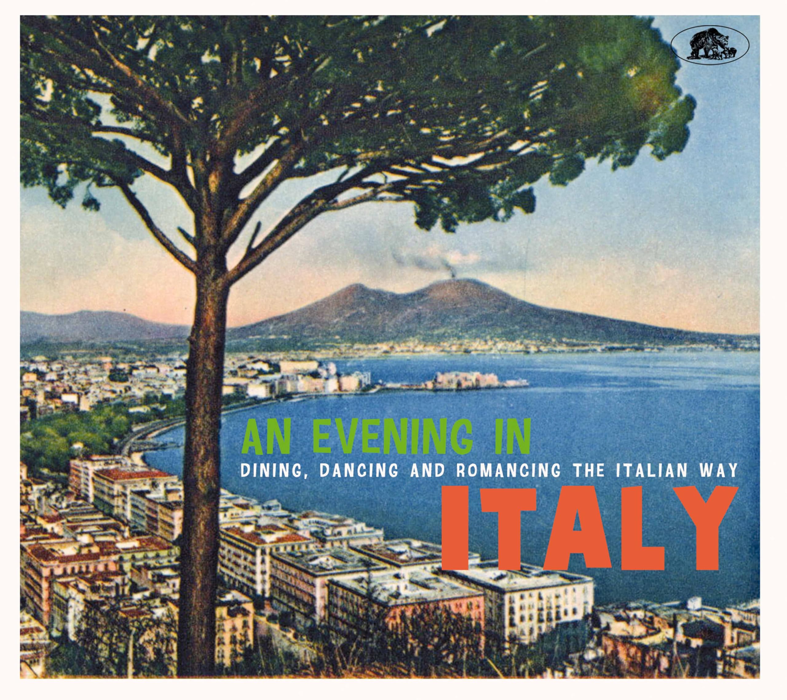 An Evening In Italy - Dining, Dancing And Romancing The Italian Way (CD) Pop