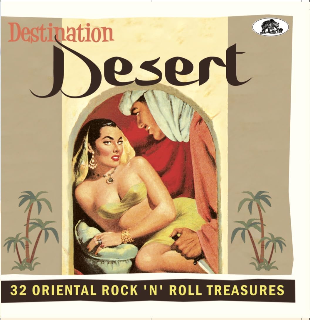 Destination Desert - 32 Oriental Rock 'n' Roll Treasures (CD) Funk, R&B & Soul