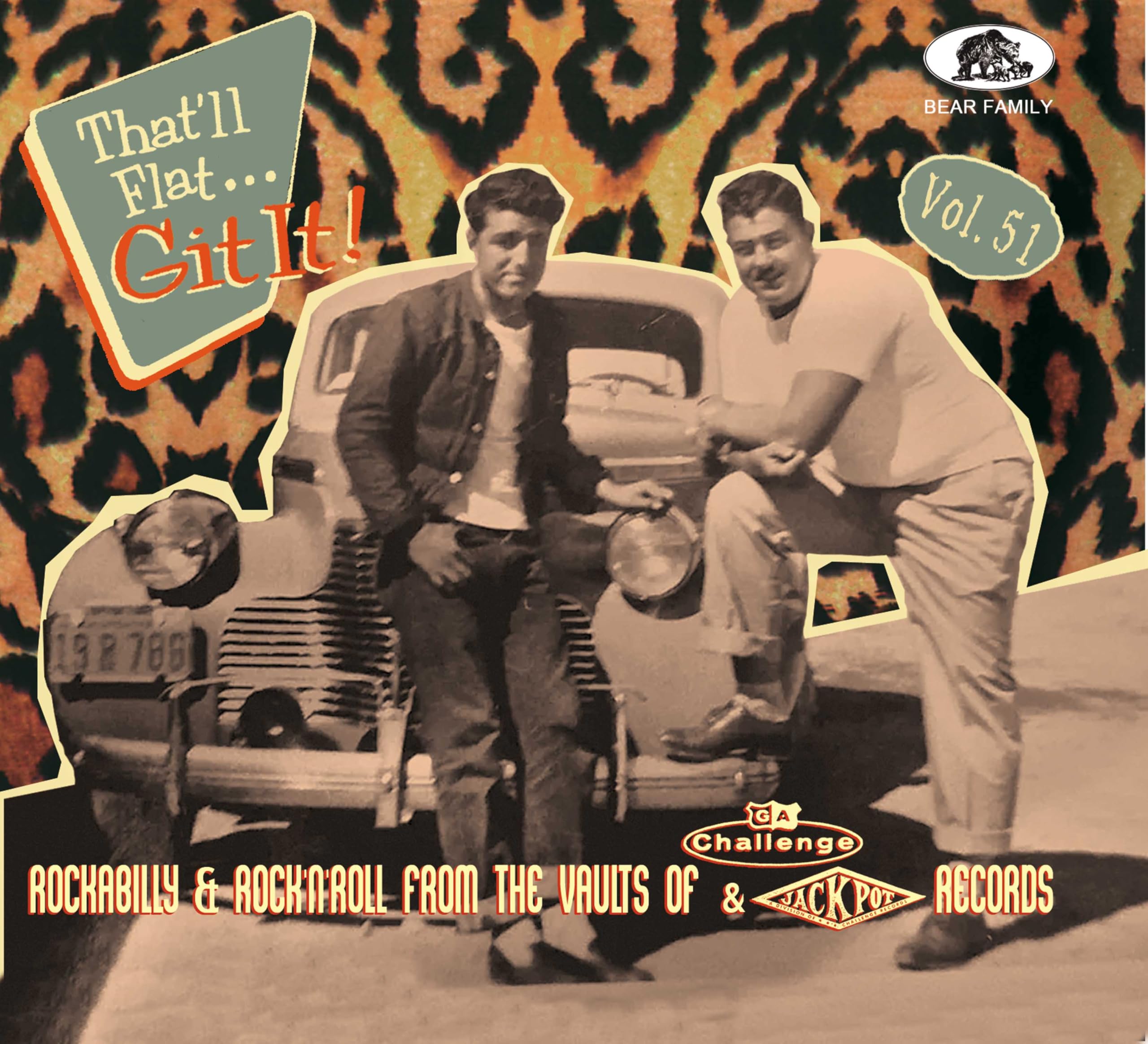 That'll Flat Git It! Vol. 51 - Rockabilly & Rock 'n' Roll From The Vaults Of Challenge & Jackpot Records Rock