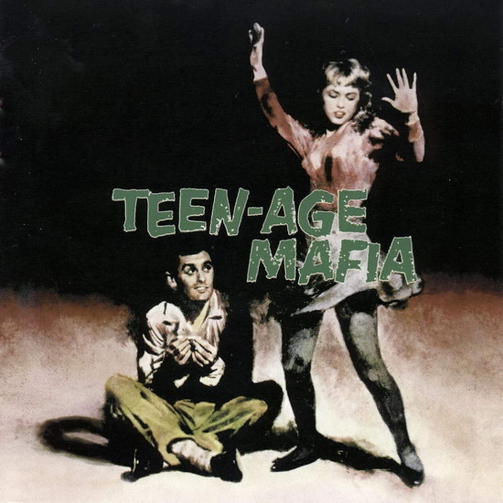 TEEN-AGE MAFIA Rock