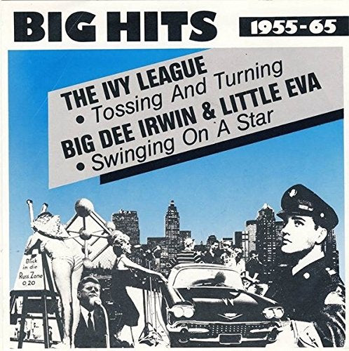 Tossin' & turnin'/ bw Big Dee Irwin & Little Eva 'Swinging on a star ('Big Hits 1955-65') / Vinyl single Music