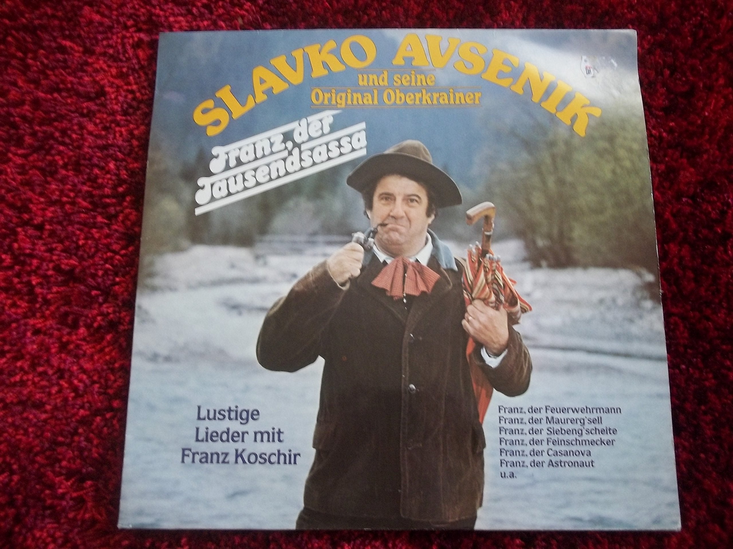 Slavko Avsenik und seine Oberkrainer - Franz, der Tausendsassa Music