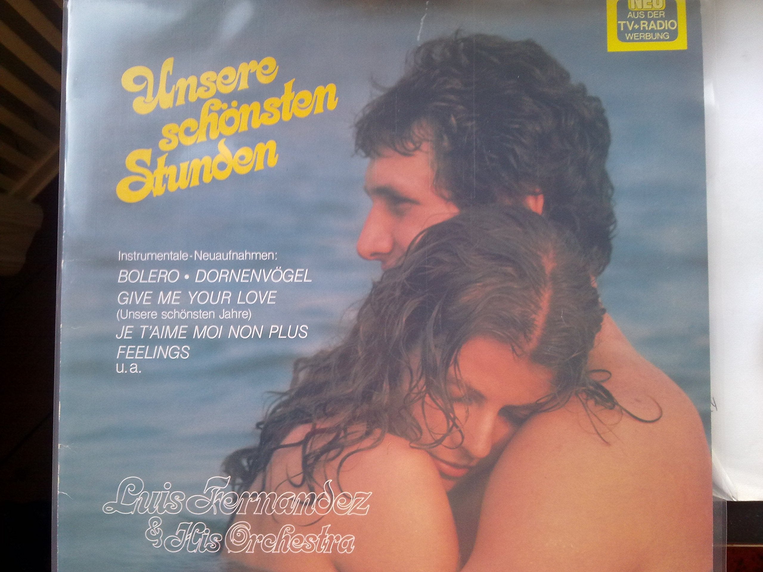 Luis Fernandez & His Orchestra, Unsere schönsten Stunden Music