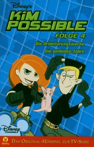 Disney's Kim Possible TV-Serie Folge 4 - Die Orientierungswoche + Die goldenen Jahre Children & Young People Audio Books