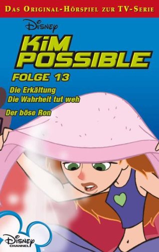 Disney Kim Possible TV-Serie Folge 13 - Die Erkältung / Die Wahrheit tut weh Children & Young People Audio Books