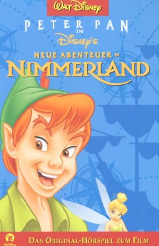 Peter Pan: Neue Abenteuer im Nimmerland, Original Hörspiel zu Film Children & Young People