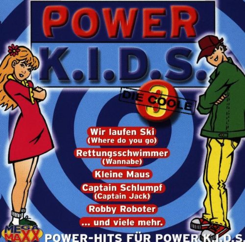 Power K.I.D.S. 3 die Coole Children & Young People Audio Books