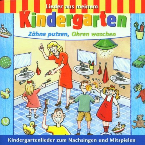 B00004ZY4D Kindergarten - Zaehne putzen, Ohren waschen Children & Young People