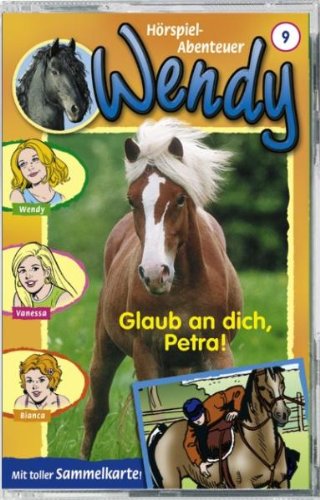 Wendy - Folge 9: Glaub an dich, Petra Music for Children