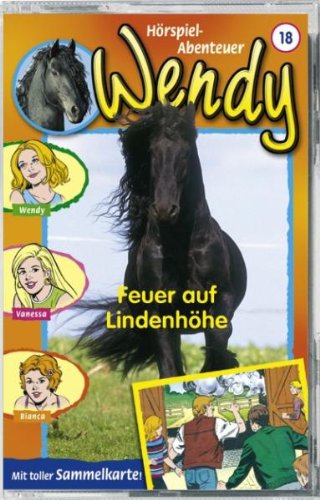 Wendy - Folge 18: Feuer auf Lindehoehe Music for Children