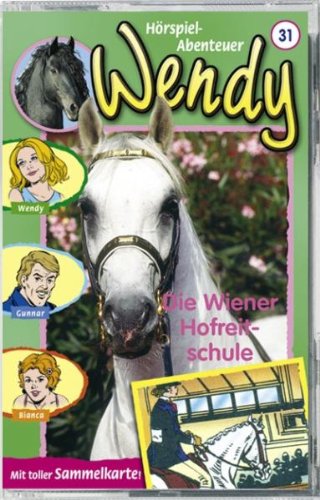 Wendy - Folge 31: die Wiener Hofreitschule Music for Children