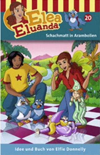 Elea Eluanda 20: Schachmatt in Arambolien Children & Young People
