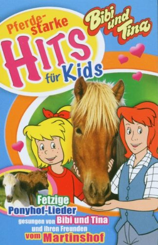 Bibi und Tina Pferdestarke Hits für Kids Cassette Fetzige Ponyhof - Lieder Music for Children