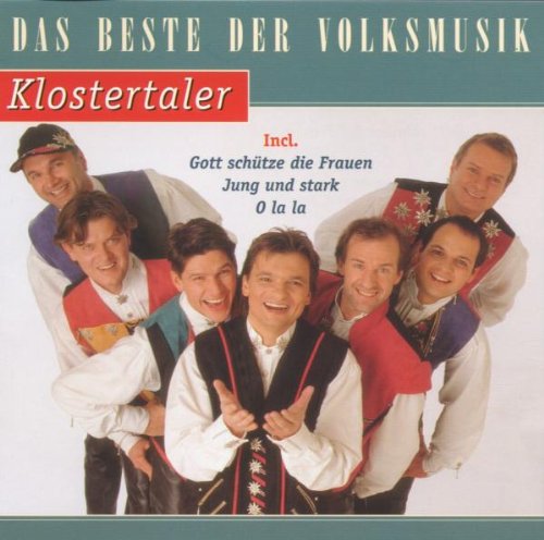 Das Beste der Volksmusik: Klostertaler German Schlager & Volksmusik