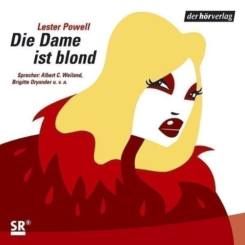 Die Dame ist blond: Hörspiel Contemporary literature