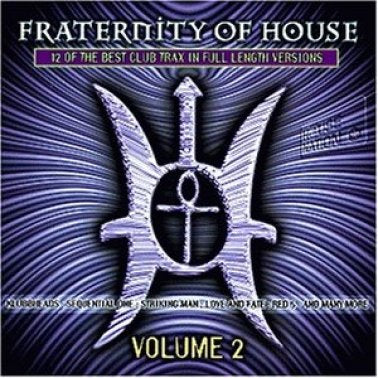 Fraternity of House Vol.2 Dance & Electronic