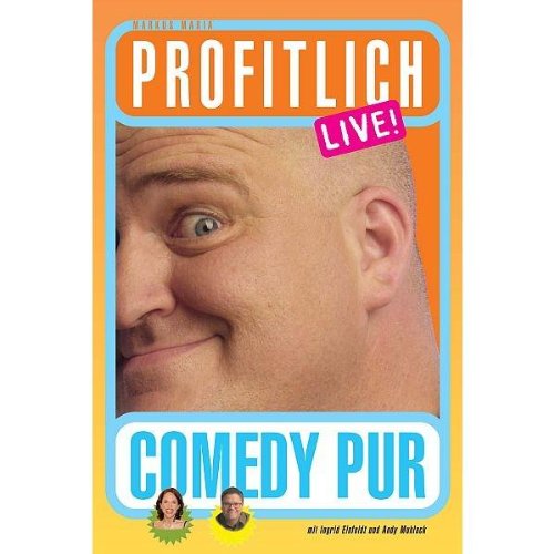Markus Maria Profitlich - Live!/Comedy Pur Music