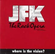 JFK-The Rock Opera Music