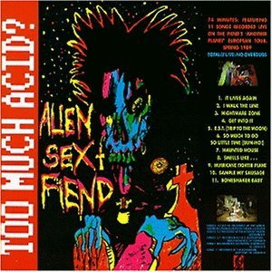 Too Much Acid ? Alternative & Indie