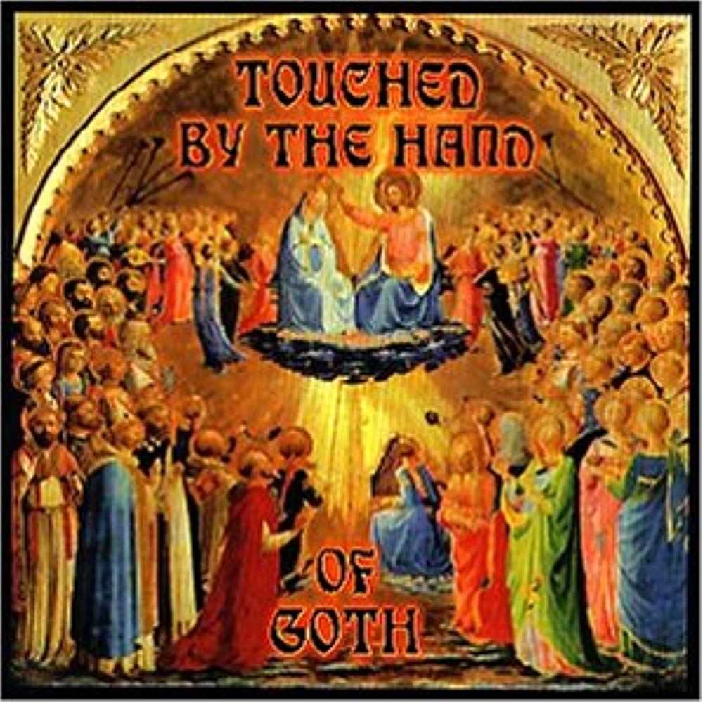 Touched By the Hand of Goth Vo Alternative & Indie