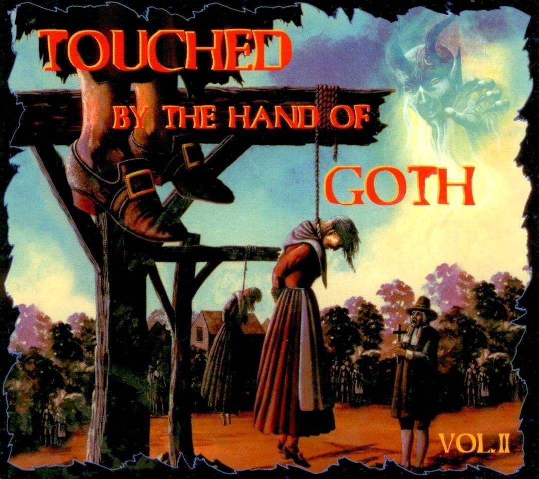 Touched by the Hand of Goth Vol. II Alternative & Indie