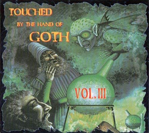 Touched By the Hand of Goth Vol. 3 Metal & Hardrock