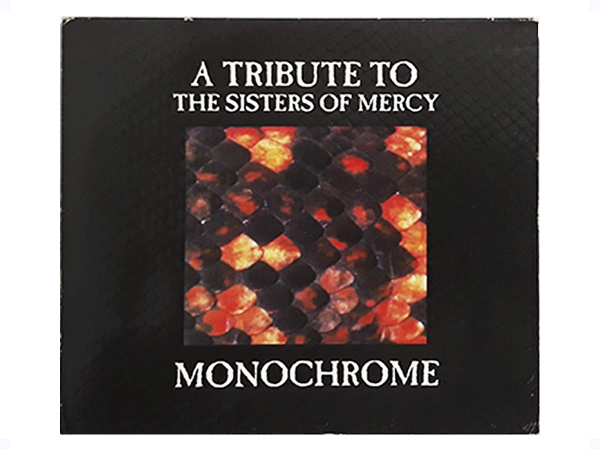 Monochrome: A Tribute To The Sisters Of Mercy Alternative & Indie