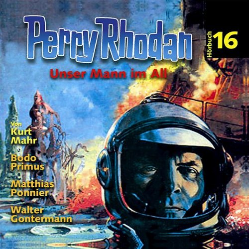 Perry Rhodan 16 Unser Mann im All Music