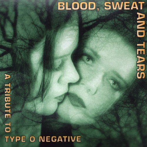 Blood, Sweat and Tears - a Tribute to Type O Negative Dance & Electronic