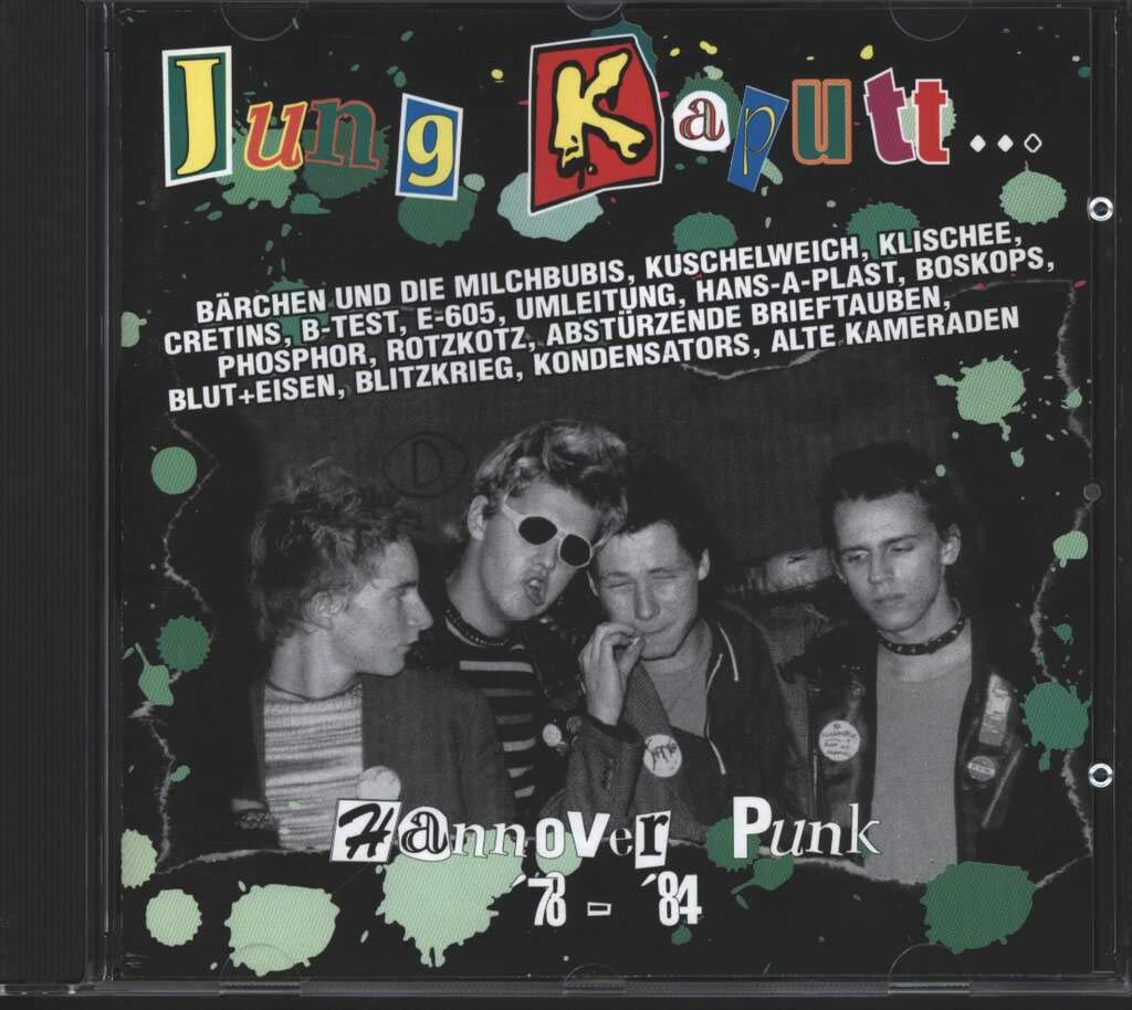 Jung Kaputt.../Hannover Punk ' Rock