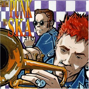Product Image: From Punk to Ska