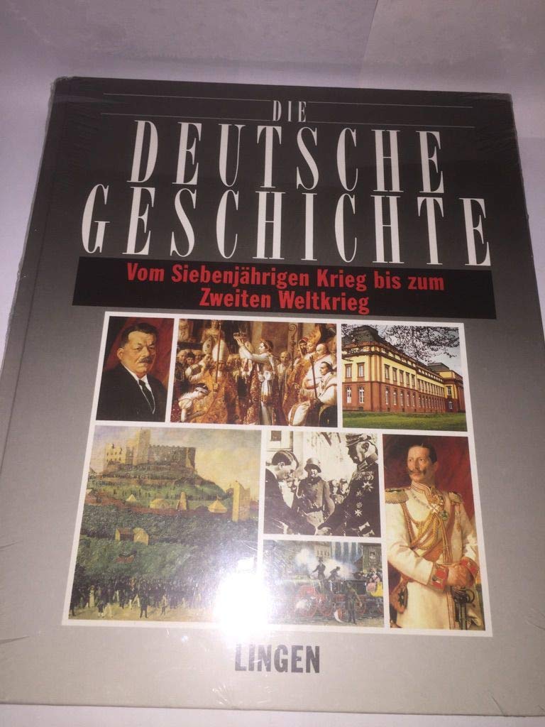 die deutsche Geschichte vom siebenjährigen Krieg bis zum Zweiten Weltkrieg, Lingen großband, 320 Seiten, bilder Books