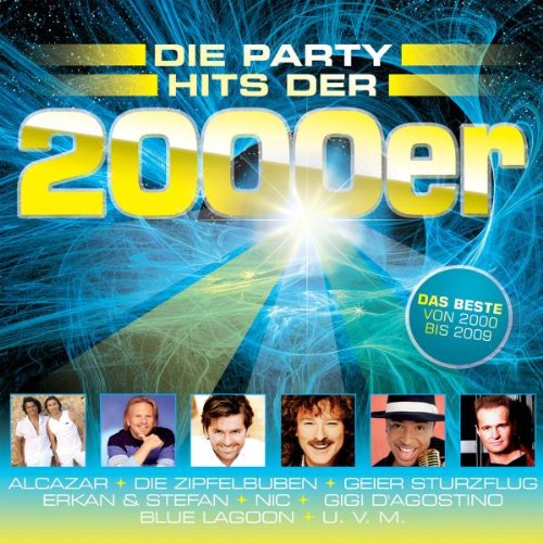Die Party Hits der 2000er-das Beste Von 2000 Bis Pop