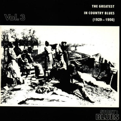Greatest in Country Blues V.3 Blues