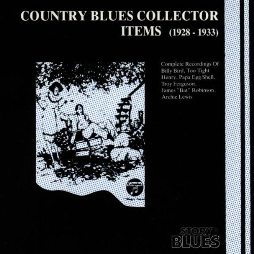 Country Blues Collector Items (1928-1933) Blues