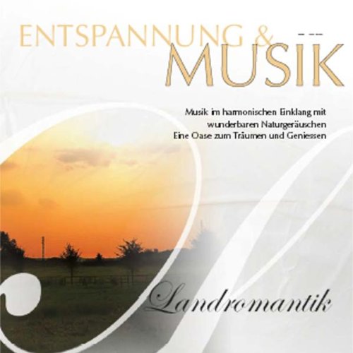 Entspannung & Musik:Landromant Music