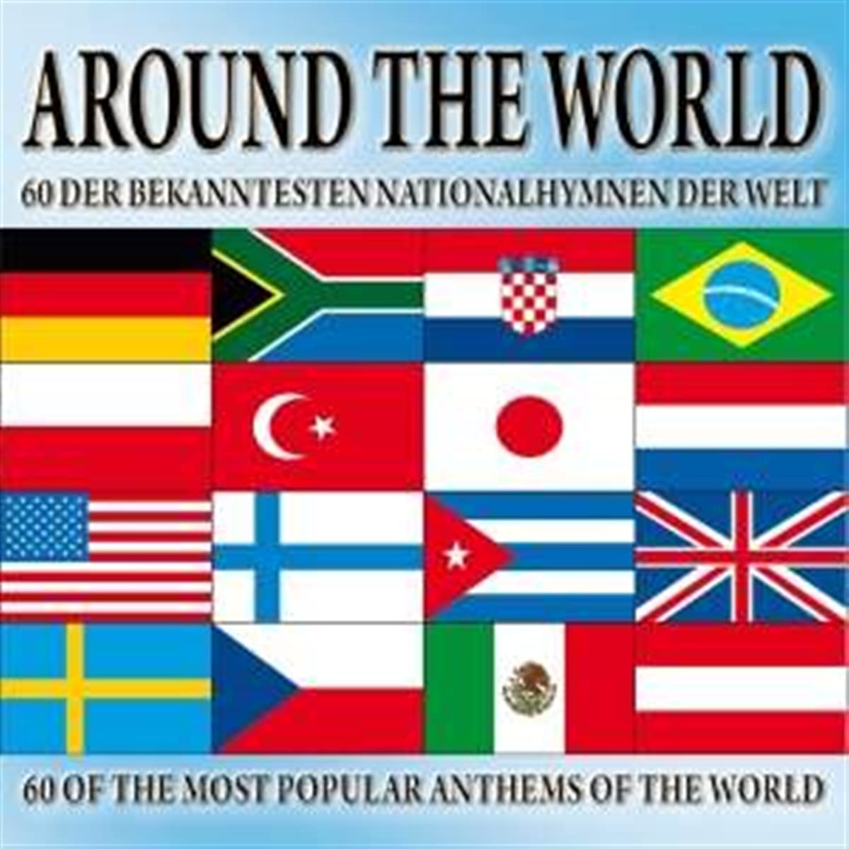 60 Nationalhymnen-Around the World Pop