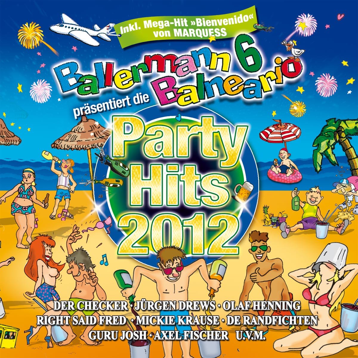 Ballermann 6 Balneario Präs.die Party Hits 2012 Pop
